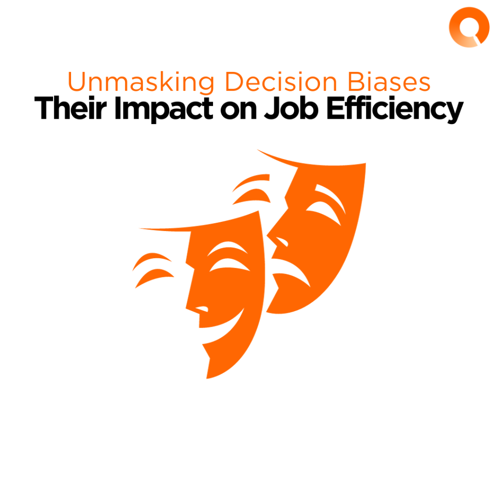 Unmasking Decision Biases: Their Impact on Job Efficiency - Jobs Dynamics