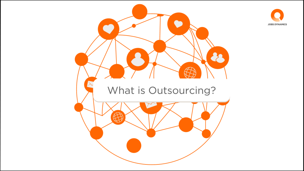 What is Outsourcing-Jobs Dynamics